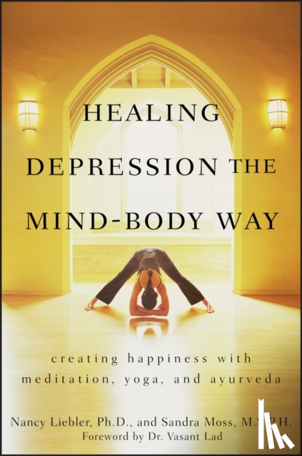 Liebler, Nancy, Moss, Sandra - Healing Depression the Mind-Body Way