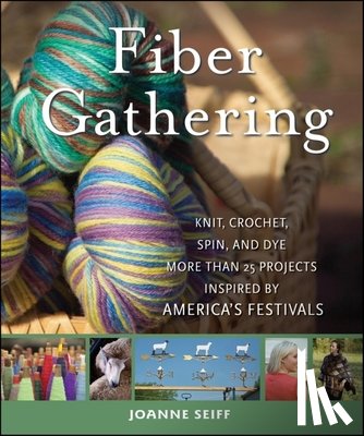 Seiff, Joanne - Fiber Gathering