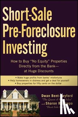 Bent-Twyford, Dwan, Restrepo, Sharon - Short-Sale Pre-Foreclosure Investing
