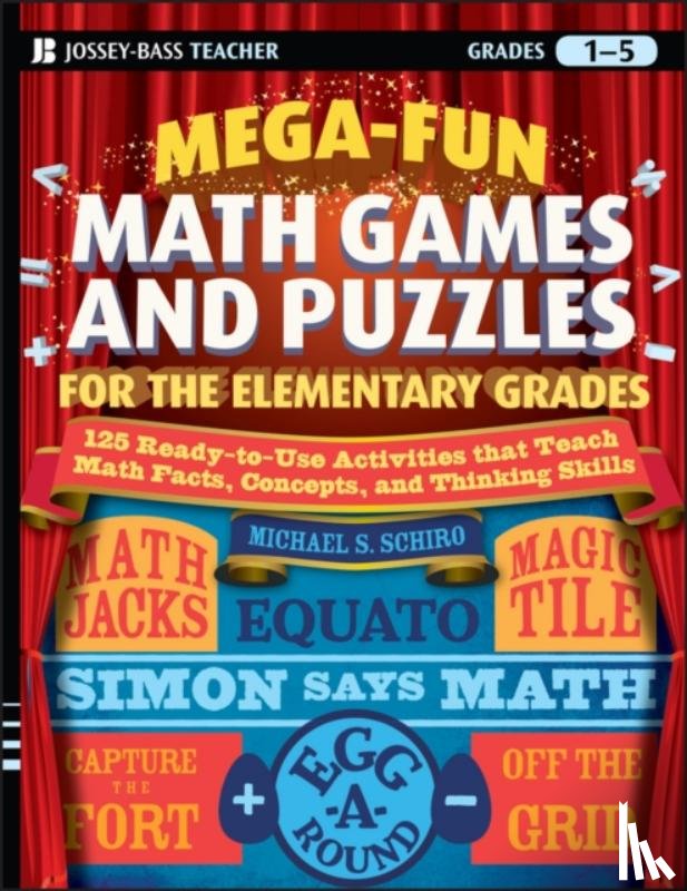 Schiro, Michael S. (Boston College) - Mega-Fun Math Games and Puzzles for the Elementary Grades