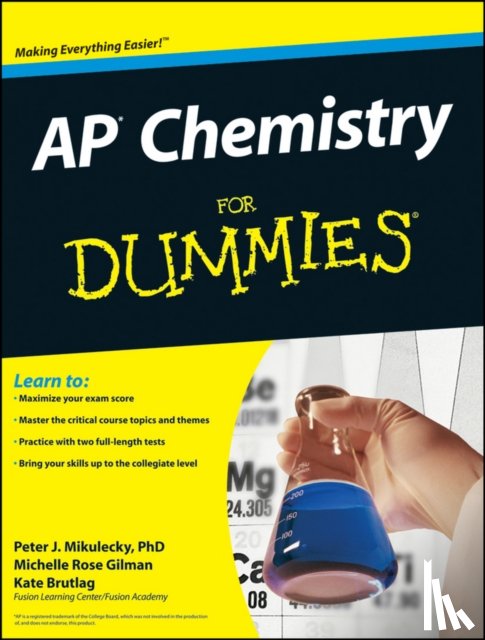 Mikulecky, Peter J., Gilman, Michelle Rose, Brutlag, Kate - AP Chemistry For Dummies