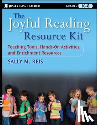 Reis, Sally M. - The Joyful Reading Resource Kit