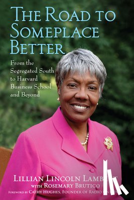 Lambert, Lillian Lincoln - The Road to Someplace Better