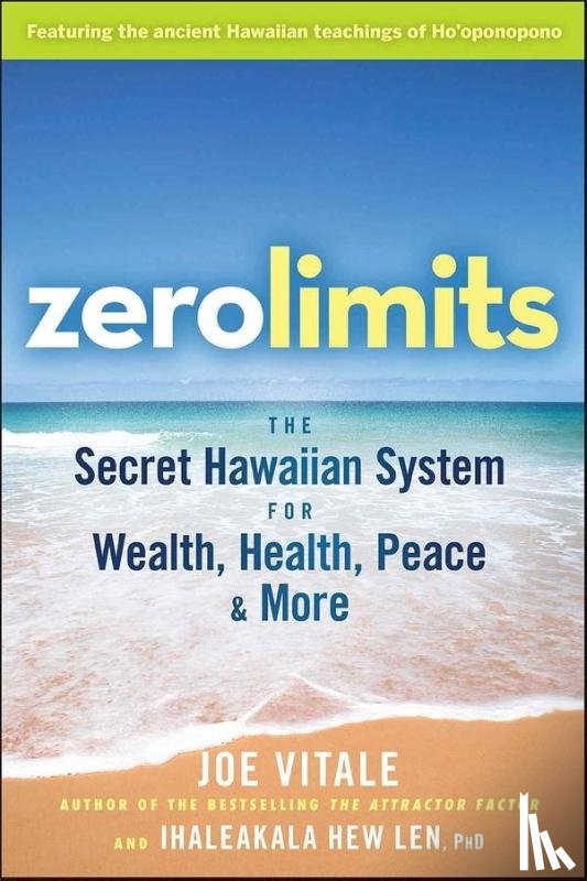 Vitale, Joe (Hypnotic Marketing, Len, Ihaleakala Hew - Zero Limits