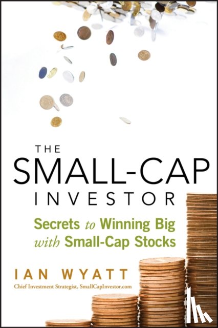 Wyatt, Ian - The Small-Cap Investor