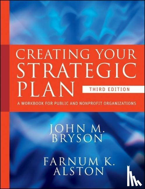 Bryson, John M. - Bryson, J: Creating Your Strategic Plan