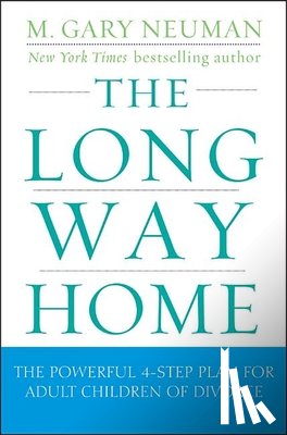 Neuman, M. Gary - LONG WAY HOME
