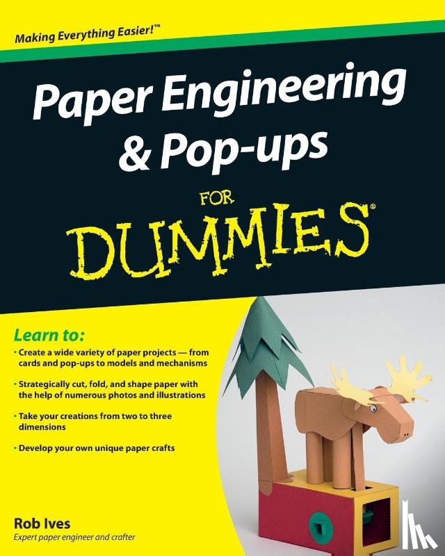 Ives, Rob - Paper Engineering and Pop-ups For Dummies