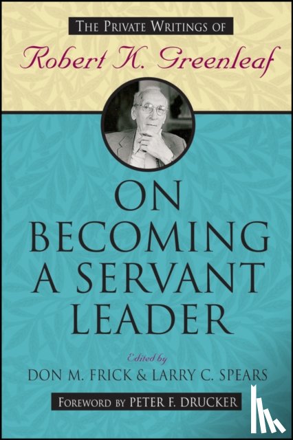  - On Becoming a Servant Leader