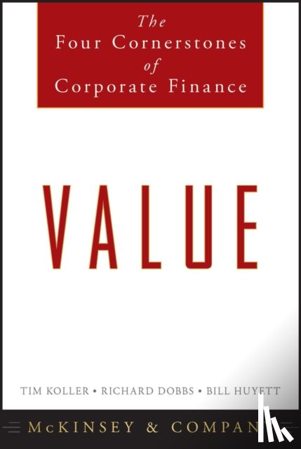 McKinsey & Company Inc., Koller, Tim, Dobbs, Richard, Huyett, Bill - Value