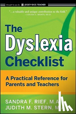 Rief, Sandra F. (San Diego, Stern, Judith (Rockville - The Dyslexia Checklist