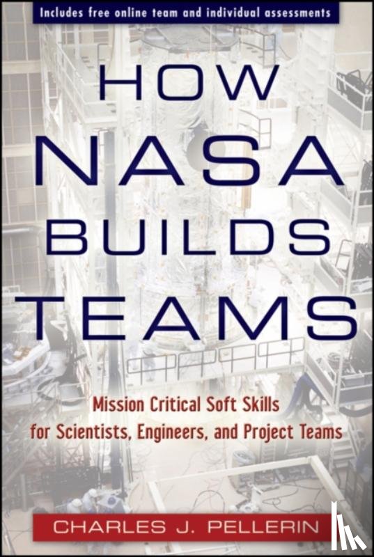 Pellerin, Charles J. - How NASA Builds Teams