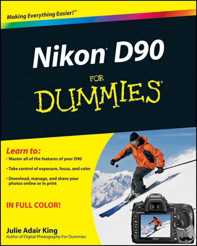 King, Julie Adair (Indianapolis, Indiana) - Nikon D90 For Dummies