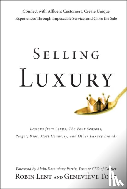 Lent, Robin, Tour, Genevieve - Selling Luxury