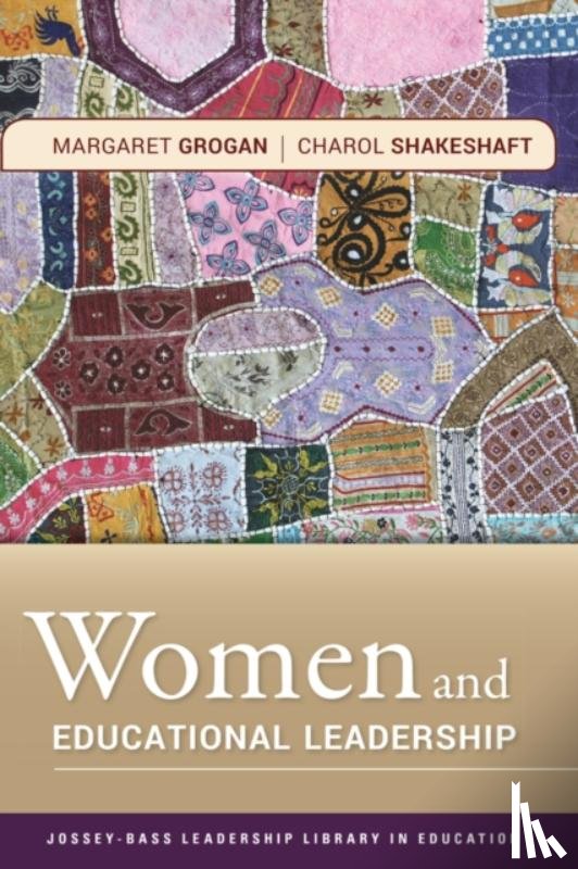 Grogan, Margaret (Claremont Graduate University), Shakeshaft, Charol (Virginia Commonwealth University) - Women and Educational Leadership