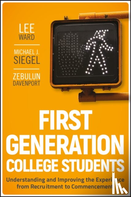 Ward, Lee (James Madison University, Harrisonburg, VA), Siegel, Michael J. (Suffolk University, Boston, MA), Davenport, Zebulun (Northern Kentucky University, Highland Heights, KY) - First-Generation College Students