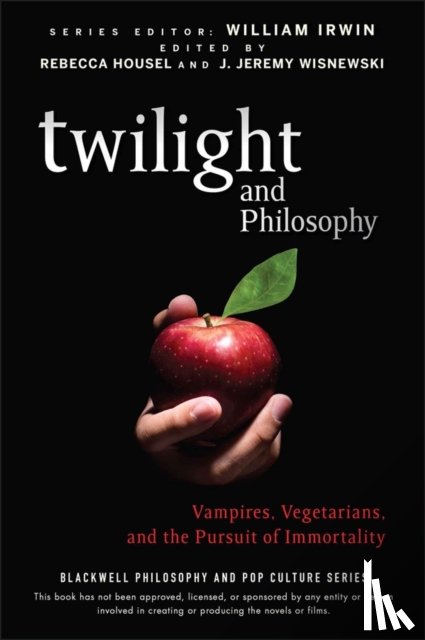  - Twilight and Philosophy
