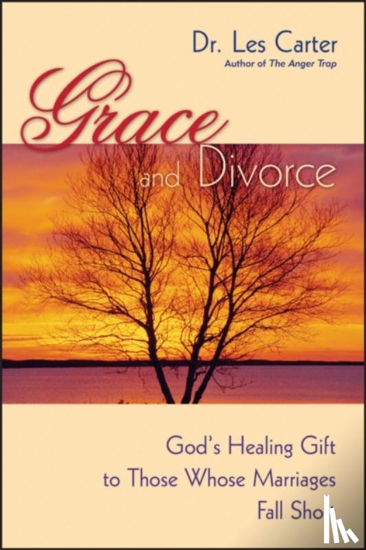Carter, Les (Minirth Clinic in Richardson - Grace and Divorce