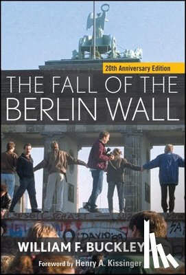 Buckley, William F. - The Fall of the Berlin Wall