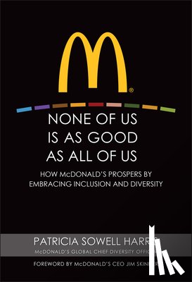 Harris, Patricia Sowell - None of Us is As Good As All of Us