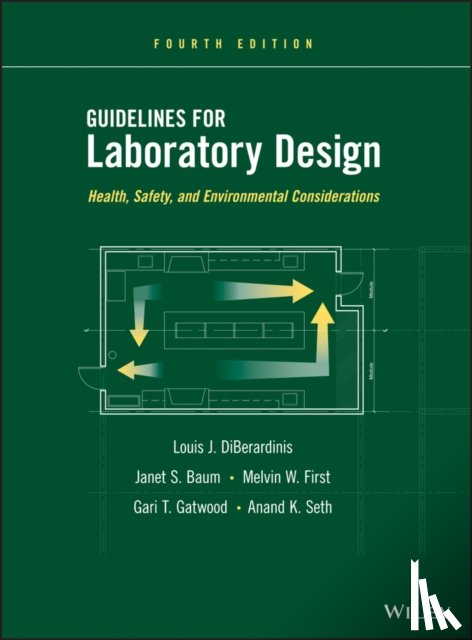 DiBerardinis, Louis J. (Polaroid Corporation), Baum, Janet S. (Payette Associates), First, Melvin W. (DiHarvard School of Public Health), Gatwood, Gari T. (Harvard University) - Guidelines for Laboratory Design
