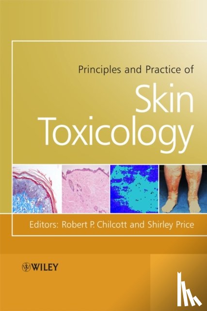 - Principles and Practice of Skin Toxicology