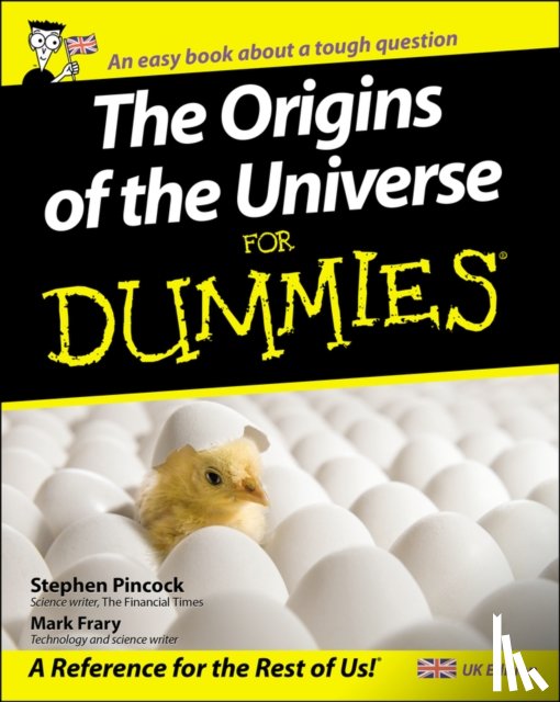 Pincock, Stephen, Frary, Mark - The Origins of the Universe for Dummies