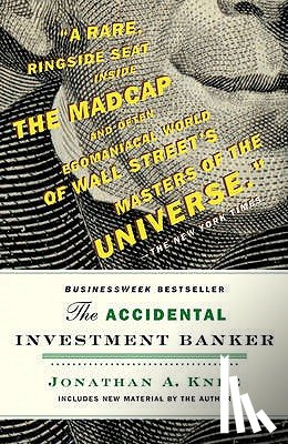 Knee, Jonathan (Evercore Partners) - The Accidental Investment Banker