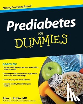Rubin, Alan L. - Prediabetes For Dummies