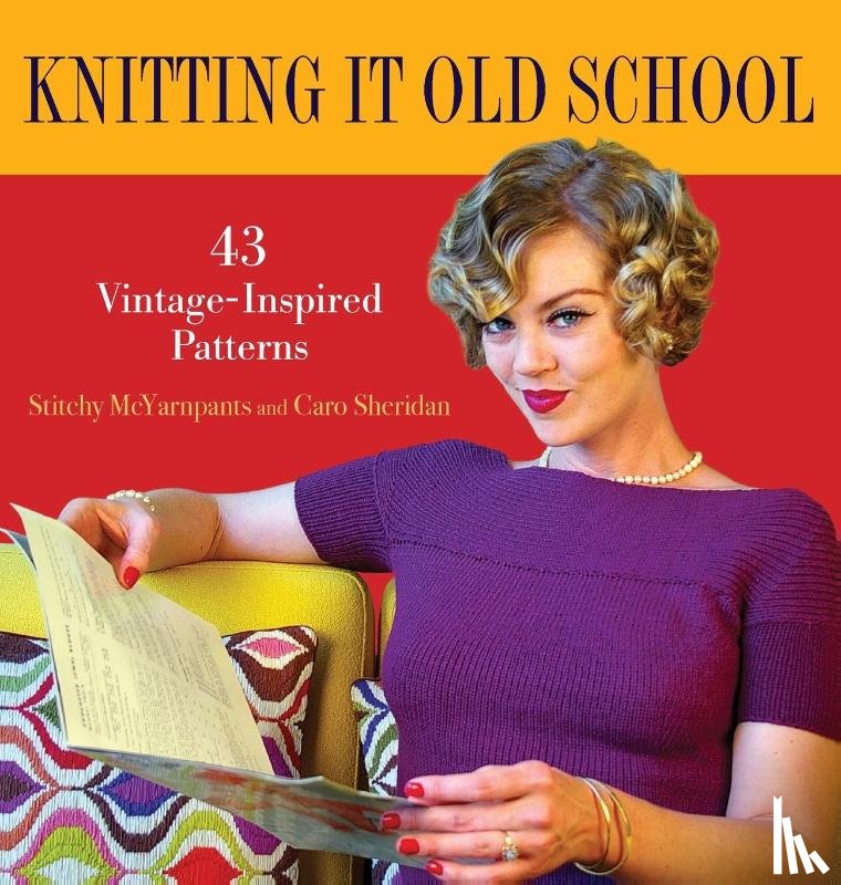 Mcyarnpants, Stitchy, Sheridan, Caro - KNITTING IT OLD SCHOOL