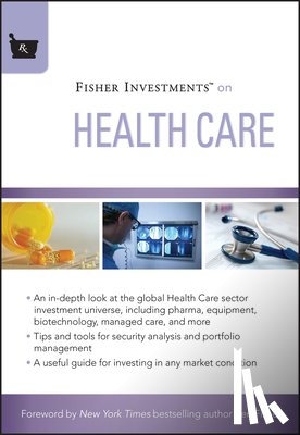 Fisher Investments, Kelly, Michael, Teufel, Andrew S. - Fisher Investments on Health Care