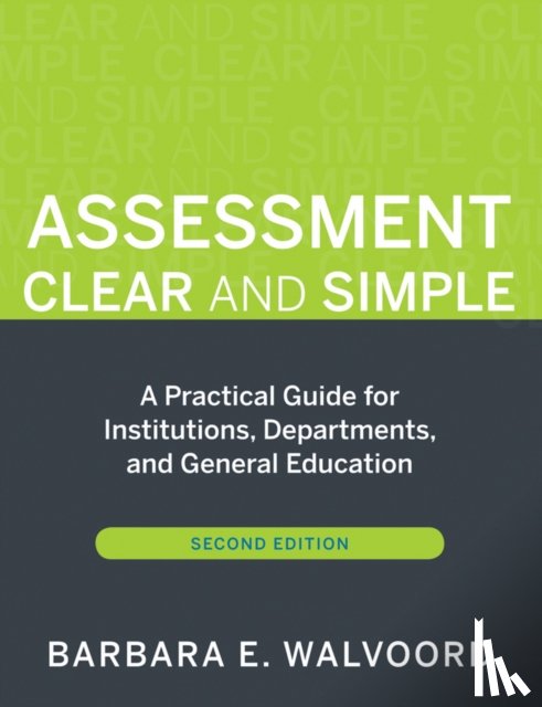 Walvoord, Barbara E. (Notre Dame - Assessment Clear and Simple