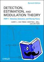 Harry L. Van Trees, Kristine L. Bell, Zhi Tian - Detection Estimation and Modulation Theory, Part I