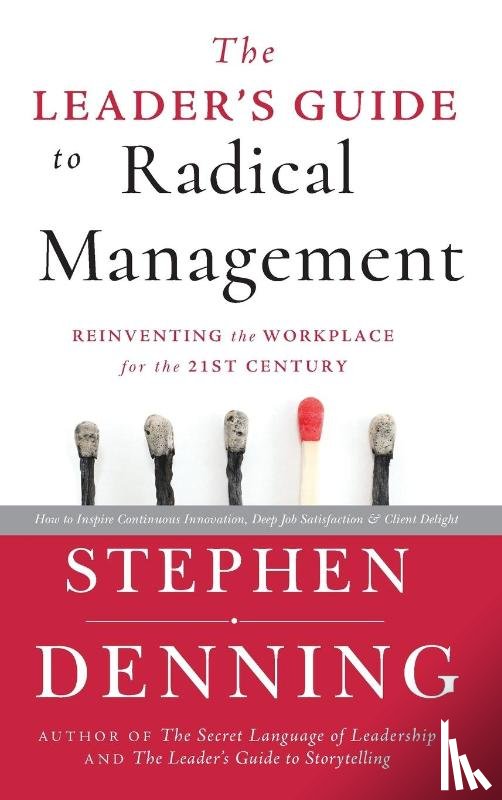 Denning, Stephen - The Leader's Guide to Radical Management