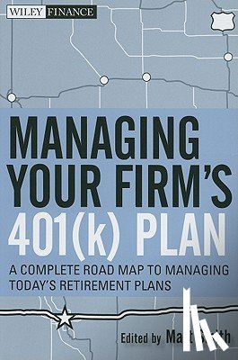 Smith, Matthew X. - Managing Your Firm's 401(k) Plan