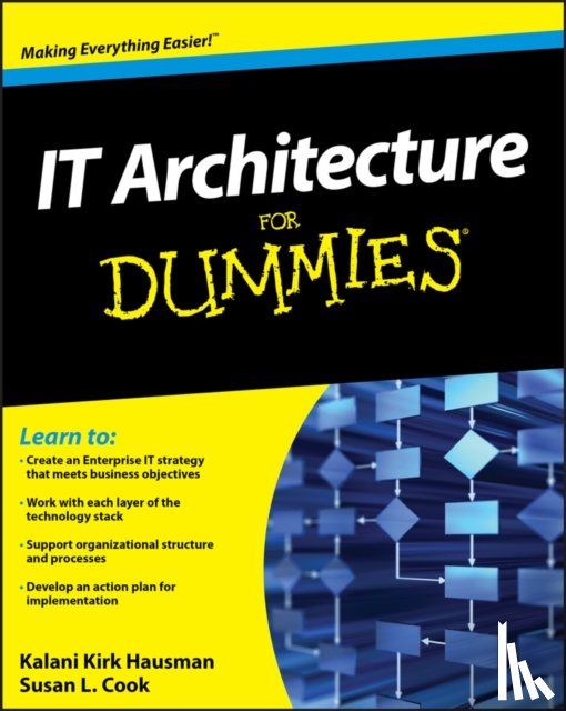 Hausman, Kalani Kirk, Cook, Susan L. - IT Architecture For Dummies