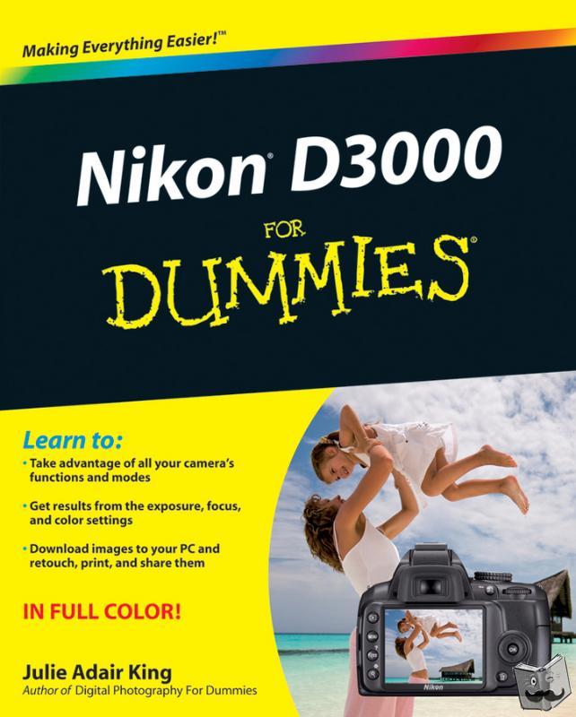 King, Julie Adair (Indianapolis, Indiana) - Nikon D3000 For Dummies