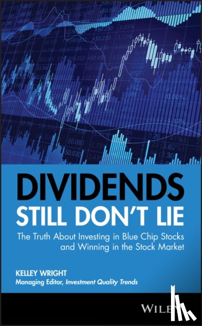 Wright, Kelley - Dividends Still Don't Lie
