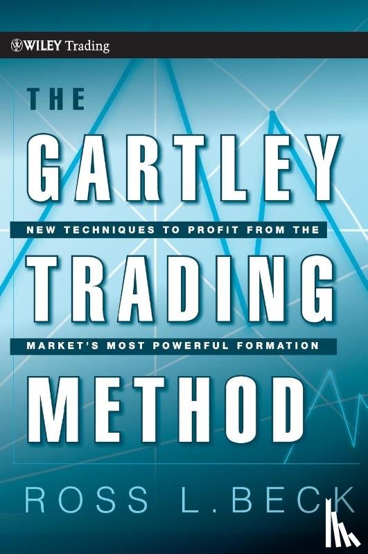 Beck, Ross - The Gartley Trading Method