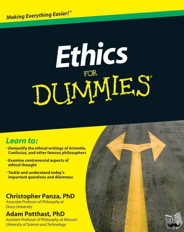 Panza, Christopher, Potthast, Adam - Ethics For Dummies