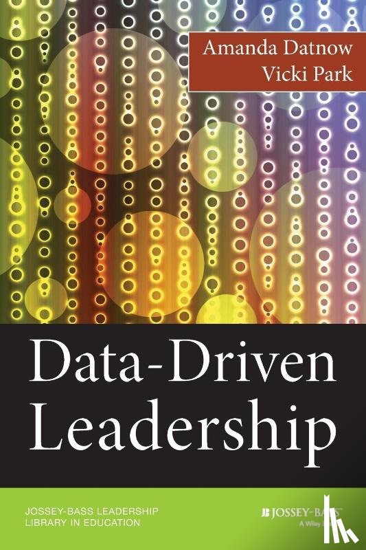 Datnow, Amanda, Park, Vicki - Data-Driven Leadership