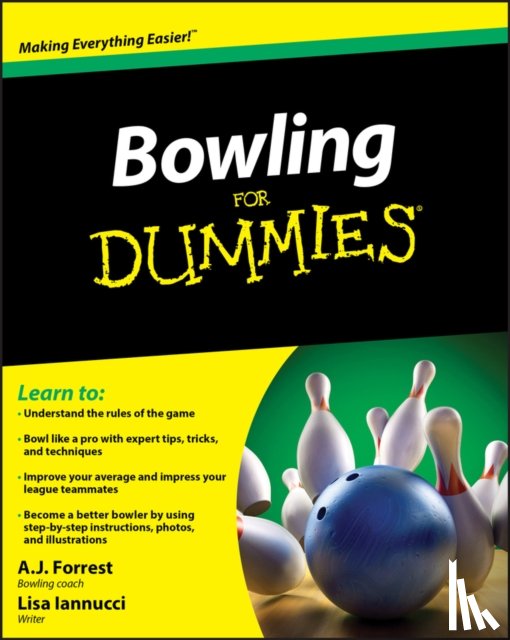 Forrest, A.J., Iannucci, Lisa - Bowling For Dummies