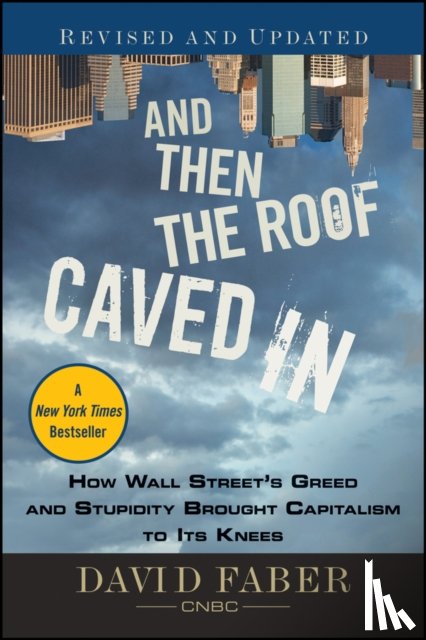 Faber, David - And Then the Roof Caved In