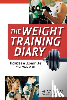 Rivera, Hugo - The Weight Training Diary