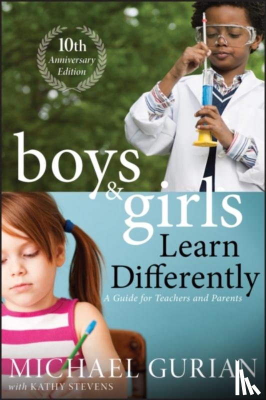 Gurian, Michael - Boys and Girls Learn Differently! A Guide for Teachers and Parents