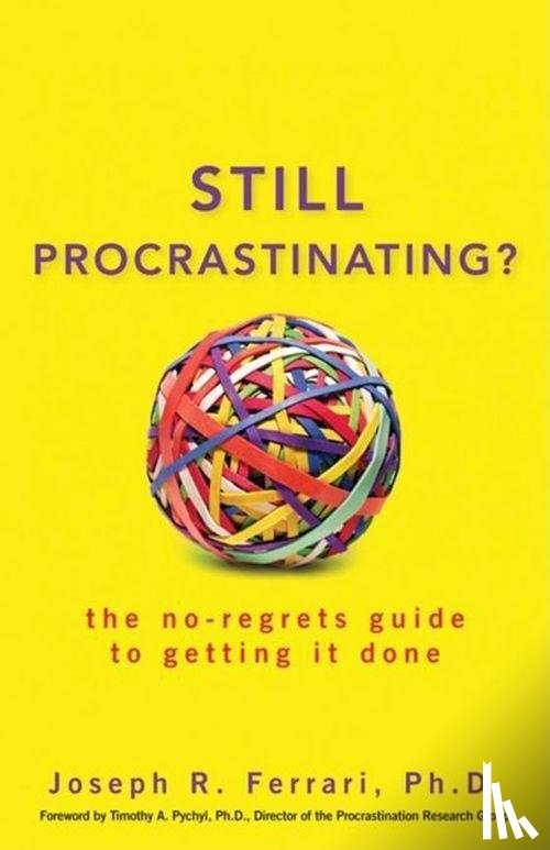 Ferrari, Joseph R. - STILL PROCRASTINATING