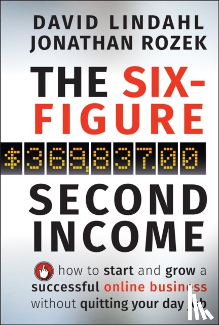 Lindahl, David, Rozek, Jonathan - The Six-Figure Second Income