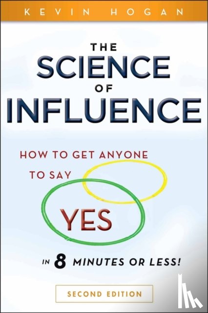 Hogan, Kevin - The Science of Influence