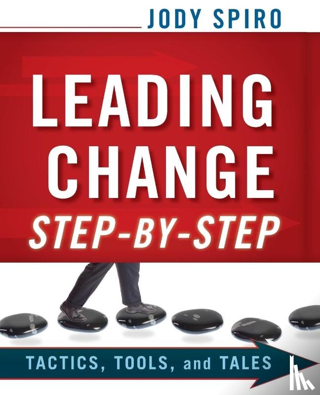 Spiro, Jody - Leading Change Step-by-Step
