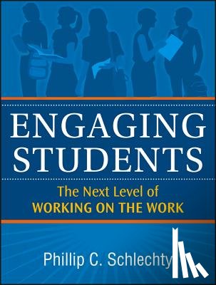 Schlechty, Phillip C. - Engaging Students